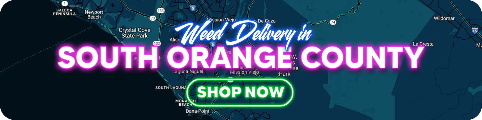 Weed Delivery In South Orange County